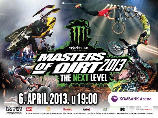 Masters of Dirt - Ekstremne vožnje u Kombank Areni, 6. aprila