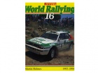 World Rallying – godinama uz nas III